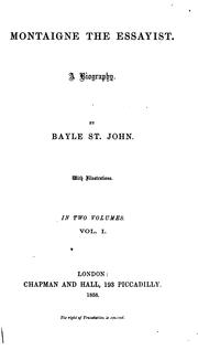 Cover of: Montaigne the essayist.: A biography.