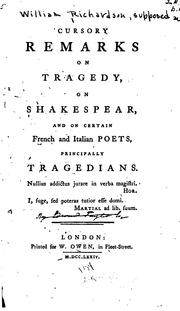 Cover of: Cursory remarks on tragedy, on Shakespeare and on certain French and Italian poets, principally tragedians...