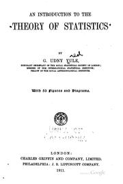Cover of: An introduction to the theory of statistics by G. Udny Yule, G. Udny Yule