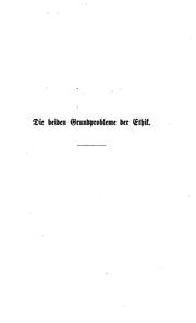 Cover of: Die beiden Grundprobleme der Ethik: behandelt in zwei akademischen Preisschriften