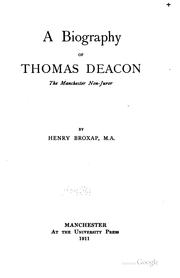 Cover of: A biography of Thomas Deacon: the Manchester non-juror