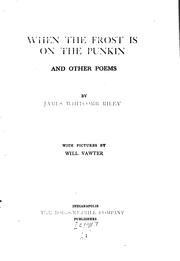 Cover of: When the frost is on the punkin: and other poems