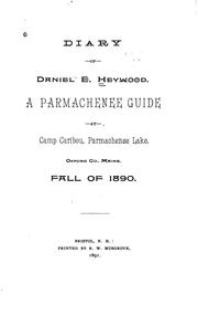 Diary of Daniel E. Heywood by Daniel E. Heywood