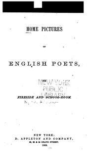 Cover of: Home pictures of English poets, for fireside and schoolroom. by Kate Sanborn