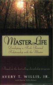 Cover of: MasterLife: developing a rich personal relationship with the Master