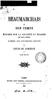 Cover of: Beaumarchais et son temps. by Louis de Loménie