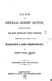 Cover of: Life of General Robert Hatton | James Vaulx Drake