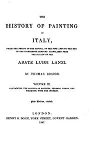 Cover of: The history of painting in Italy by Luigi Antonio Lanzi