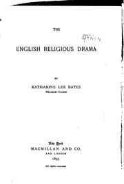 Cover of: The English religious drama by Katharine Lee Bates