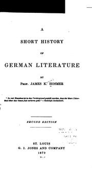Cover of: A short history of German literature by James Kendall Hosmer
