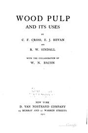 Cover of: Wood pulp and its uses