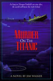 Murder on the Titanic by Jim Walker, Walker, James