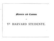 Cover of: Manners and customs of ye Harvard studente. by Francis Gilbert Attwood