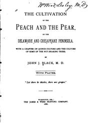 Cover of: The cultivation of the peach and the pear by John Janvier Black