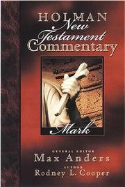 Cover of: Holman New Testament Commentary: Mark (Holman New Testament Commentary, 2)