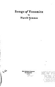 Songs of Yosemite by Harold Symmes