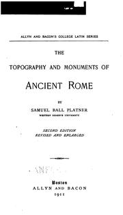 Cover of: ... The topography and monuments of ancient Rome