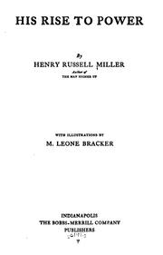 Cover of: His rise to power | Miller, Henry Russell