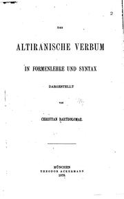 Cover of: Das altiranische verbum in formenlehre und syntax by Christian Bartholomae