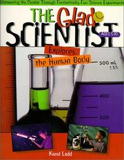Cover of: The Glad Scientist Explores the Human Body