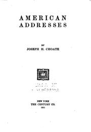 Cover of: American addresses | Joseph Hodges Choate