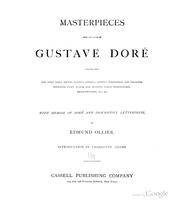 Cover of: Masterpieces from the works of Gustave Doré: selected from the Doré Bible, Milton, Dante's Inferno, Dante's Purgatorio and Paradiso, Fontaine, Fairy realm.  Don Quixote, Baron Munchausen, Croquemitaine, &c..&c.: with memoir of Doré and descriptive letterpress