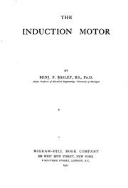 Cover of: The induction motor by Benjamin F. Bailey
