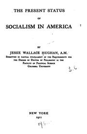 Cover of: The present status of socialism in America ...