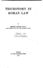 Trichotomy in Roman law by Goudy, Henry