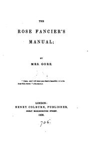 Cover of: The rose fancier's manual by Catherine Gore