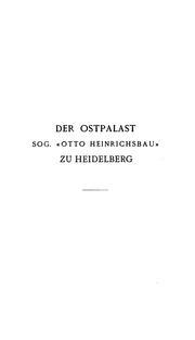 Cover of: Der ostpalast sogenannter "Otto Heinrichsbau" zu Heidelberg by Bernhard Kossmann