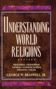 Cover of: Understanding world religions: Hinduism, Buddhism, Taoism, Confucianism, Judaism, Islam