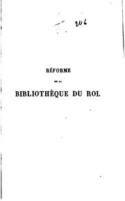 Cover of: Réforme de la Bibliothèque du roi