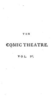 Cover of: The Comic theatre.: Being a free translation of all the best French comedies.