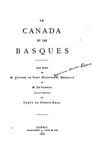 Cover of: Le Canada et les Basques by Narcisse Henri Edouard Faucher de Saint-Maurice