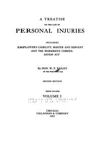 Cover of: A treatise on the law of personal injuries: including employer's liability, master and servant and the workmen's compensation act