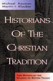 Cover of: Historians of the Christian Tradition: Their Methodology and Influence on Western Thought