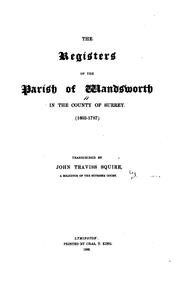 Cover of: The registers of the parish of Wandsworth in the County of Surrey