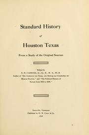 Cover of: Standard history of Houston, Texas: from a study of the original sources