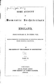 Cover of: Some account of domestic architecture in England by John Henry Parker