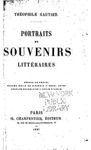 Cover of: Portraits et souvenirs littéraires by Théophile Gautier