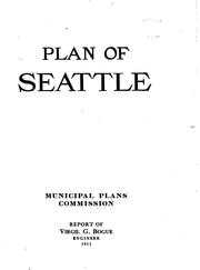 Cover of: Plan of Seattle.: Report of the Municipal plans commission