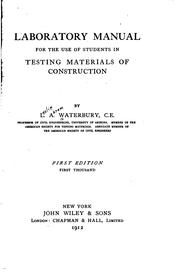 Cover of: Laboratory manual for the use of students in testing materials of construction