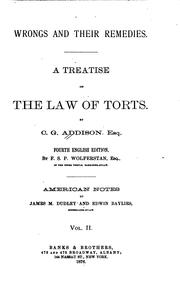 Cover of: Wrongs and their remedies: a treatise on the law of torts