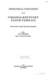 Cover of: Biographical genealogies of the Virginia-Kentucky Floyd families