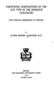 Cover of: Participial substantives of the -ata type in the Romance languages: with special reference to French