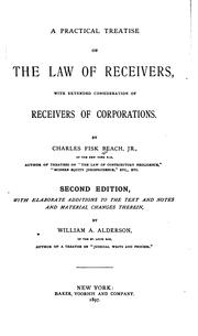 Cover of: A practical treatise on the law of receivers: with extended consideration of receivers of corporations.
