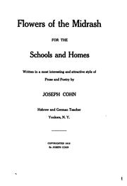 Cover of: Flowers of the Midrash for the schools and homes by Joseph Cohn
