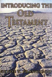 Cover of: Introducing the Old Testament by Clyde T. Francisco