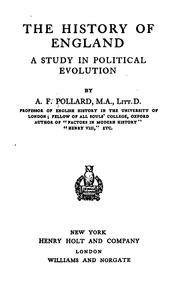 Cover of: The history of England by A. F. Pollard
